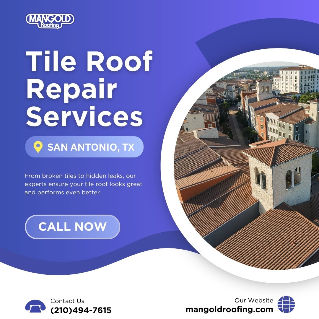 Tile Roof Repair In San Antonio